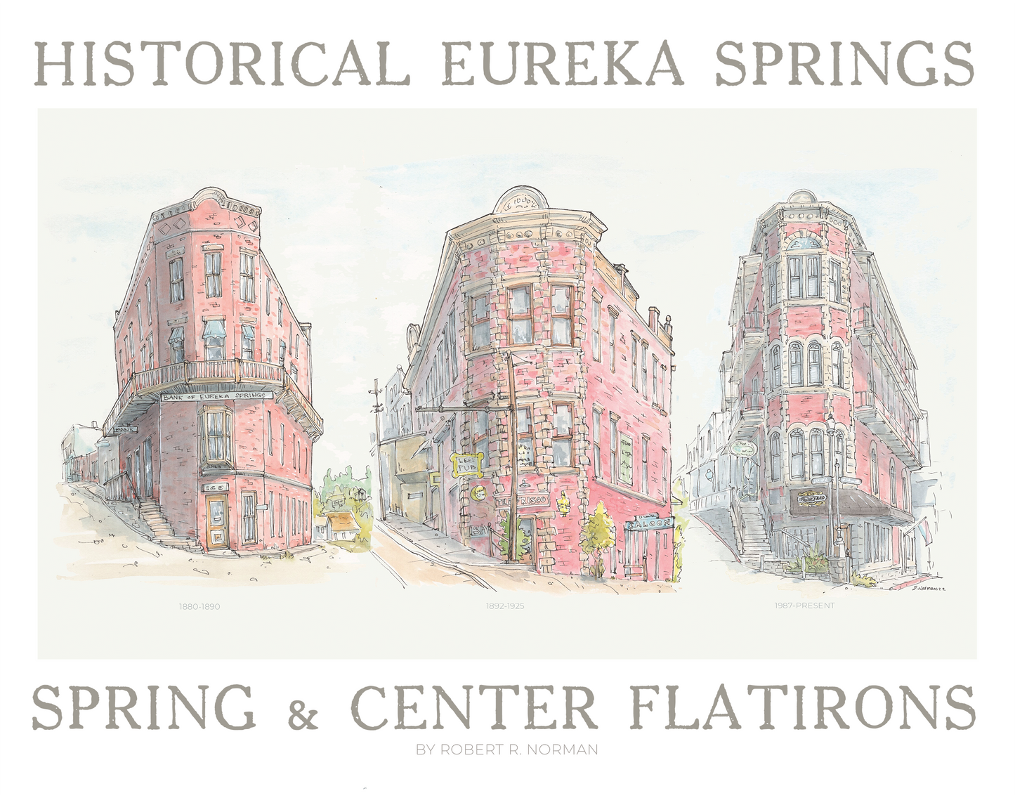 Historical Eureka Springs Spring & Center Flatirons Eureka Springs Open Edition Archival Print
